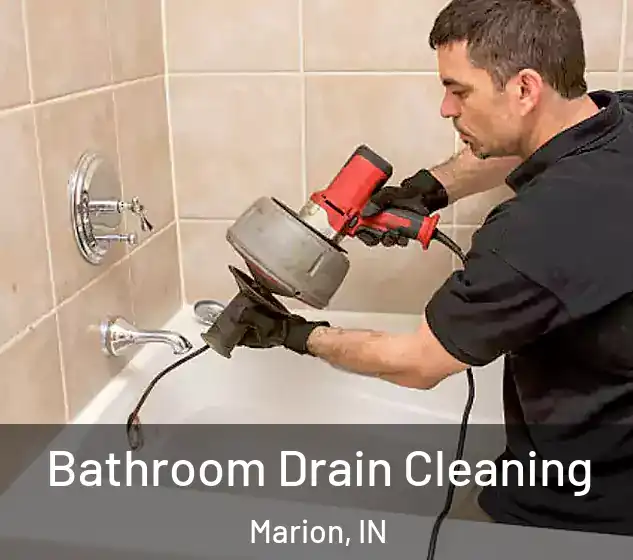  Bathroom Drain Cleaning Marion, IN