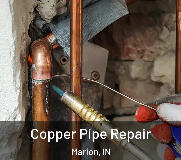  Copper Pipe Repair Marion, IN
