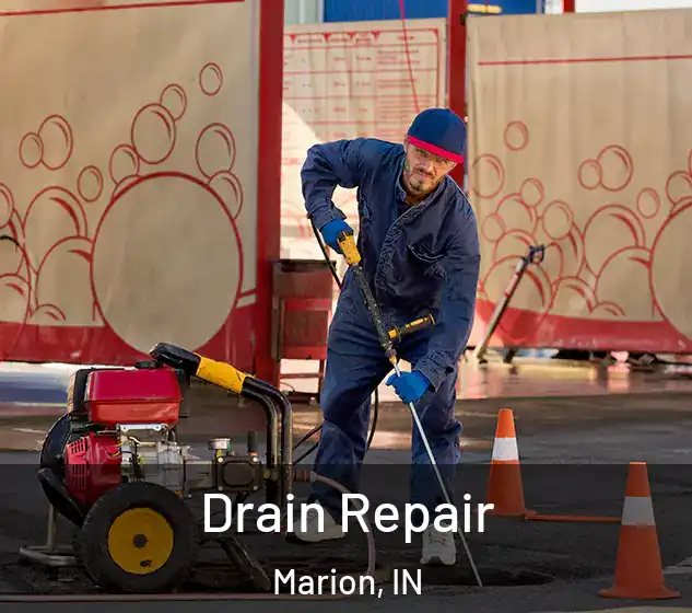  Drain Repair Marion, IN