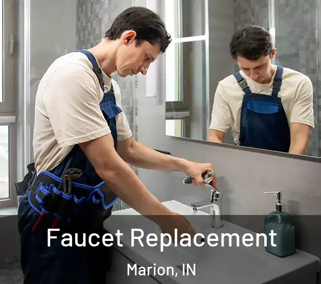  Faucet Replacement Marion, IN