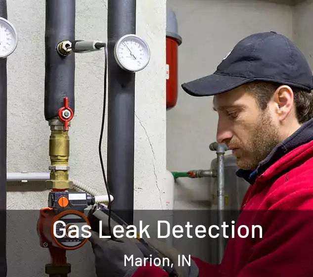  Gas Leak Detection Marion, IN