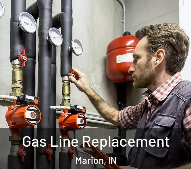  Gas Line Replacement Marion, IN