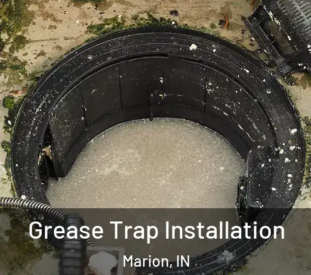  Grease Trap Installation Marion, IN