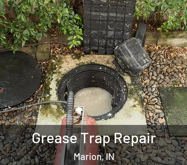  Grease Trap Repair Marion, IN
