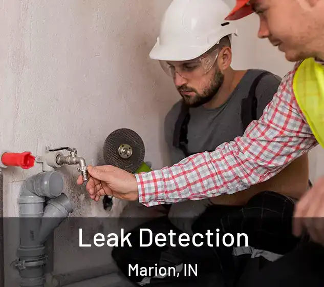  Leak Detection Marion, IN