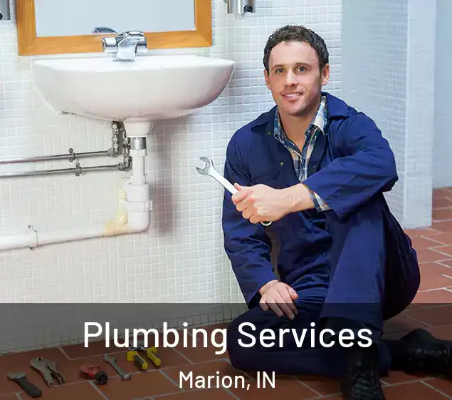  Plumbing Services Marion, IN