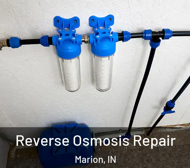  Reverse Osmosis Repair Marion, IN