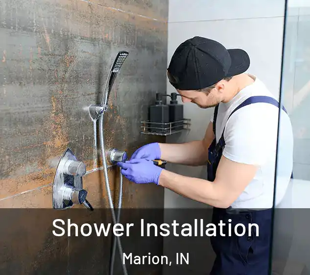  Shower Installation Marion, IN