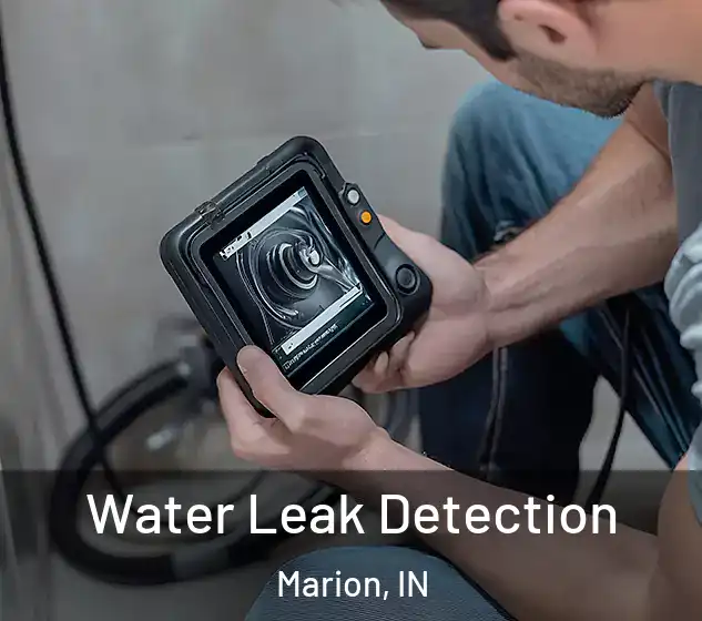  Water Leak Detection Marion, IN