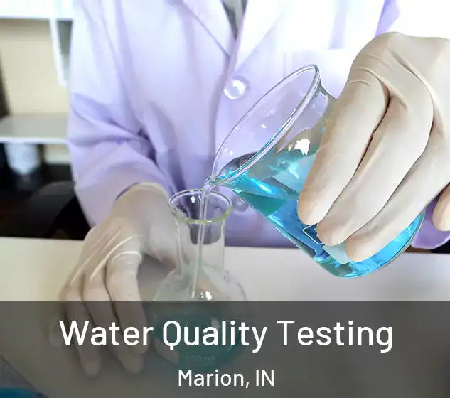  Water Quality Testing Marion, IN