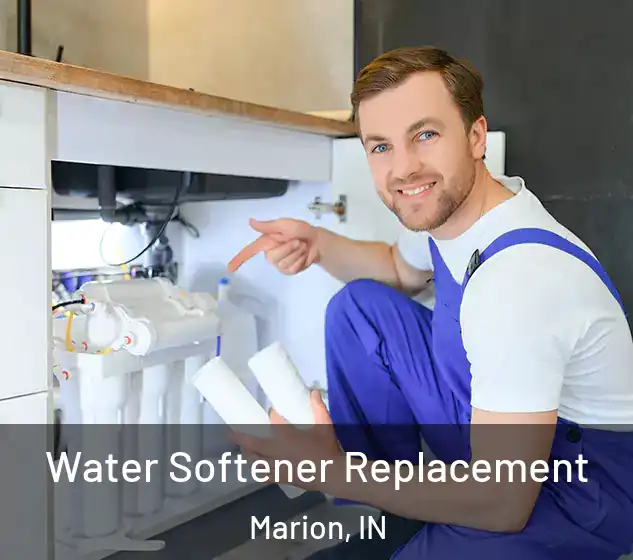  Water Softener Replacement Marion, IN