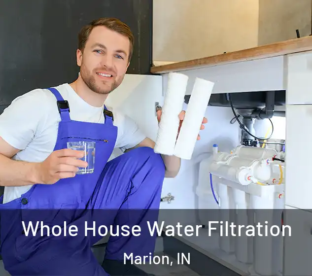  Whole House Water Filtration Marion, IN